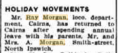 Article 1945 Ray Morgan in Cairns 8th June 1945 after holidaying in Ipswich