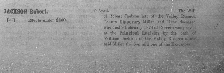 Death 1874 Robert Jackson (Probate) diedc 9th FEB 1874 with son William Executor